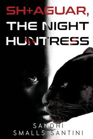shaguarthenighthuntress_sandhismallssantini_bookcover.jpg